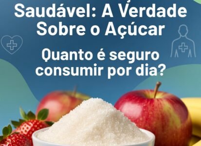 A Verdade Sobre o Açúcar: Quanto é Seguro Consumir por Dia?